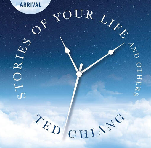 Stories of Your Life and Others Stories of Your Life and Others