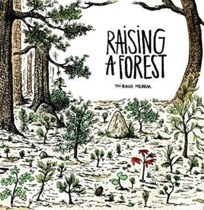 raising a forest raising a forest